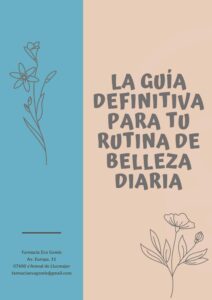 La Guía Definitiva para tu rutina de belleza diaria